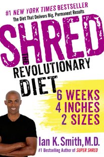 【预售】Shred: The Revolutionary Diet: 6 Weeks, 4 Inches,...