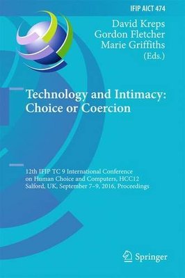 【预订】Technology and Intimacy: Choice or C...