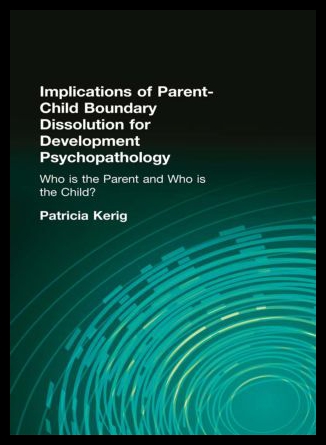 【预售】Implications of Parent-Child Boundary Dissolution