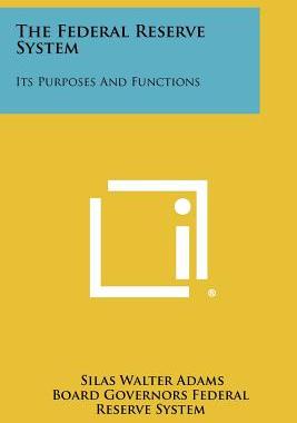 【预售】The Federal Reserve System: Its Purposes and Func...