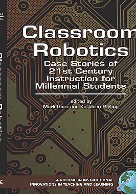 【预售】Classroom Robotics: Case Stories of 21st Centu...