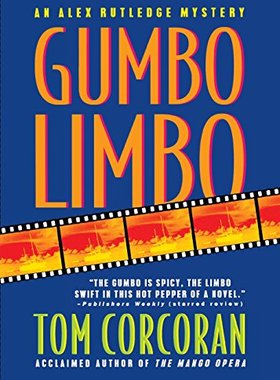 【预售】Gumbo Limbo: An Alex Rutledge Mystery