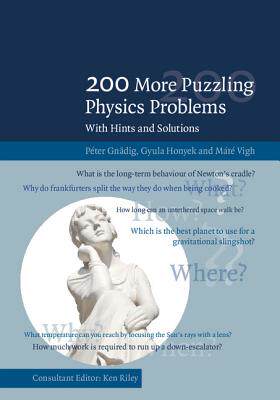 【预订】200 More Puzzling Physics Problems
