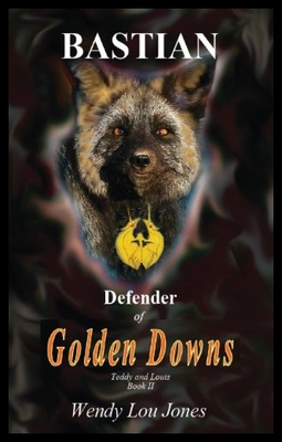 【预售】Bastian - Defender of Golden Downs