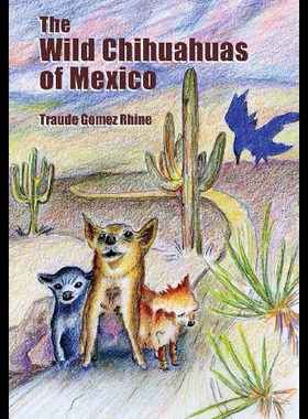 【预售】The Wild Chihuahuas of Mexico