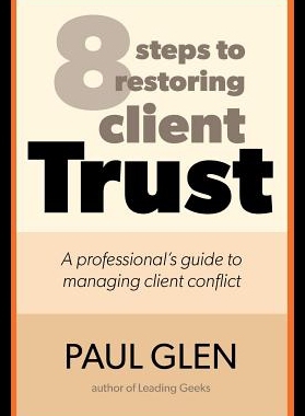【预售】8 Steps to Restoring Client Trust: A Professional