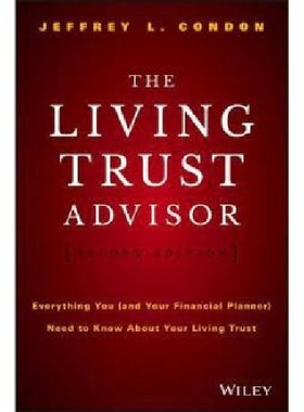 The Living Trust Advisor, Second Edi...