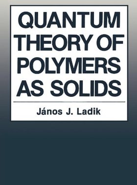 【预售】Quantum Theory of Polymers as Solids