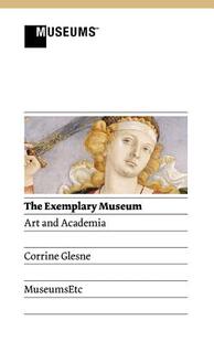 【预售】The Exemplary Museum: Art and Academia