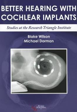 【预售】Better Hearing with Cochlear Implants: Studies...