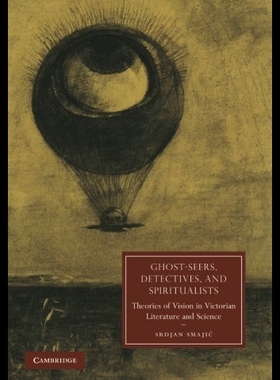 Ghost-Seers, Detectives, and Spiritualists: Theor