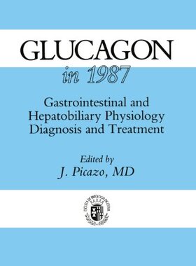 【预订】Glucagon in 1987: Gastrointestinal a...