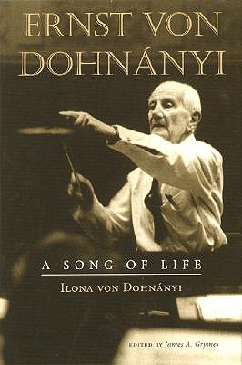 【预售】Ernst Von Dohnanyi: A Song of Life 书籍/杂志/报纸 人文社科类原版书 原图主图