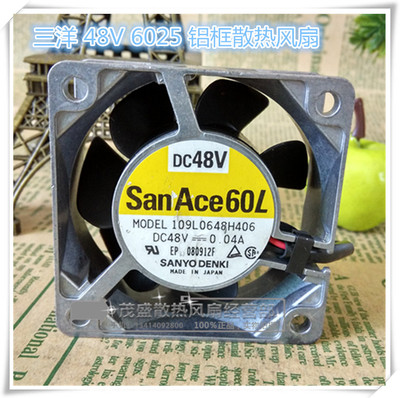 日本三洋铝框风扇 6025 48V 109L0648H406 变频器散热风扇6CM