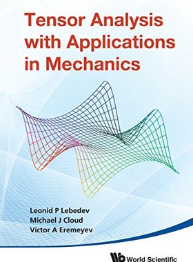 【预订】Tensor Analysis With Appl In Mechanics