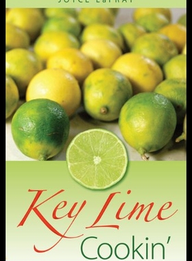 【预售】Key Lime Cookin': Famous Recipes from Famous Plac