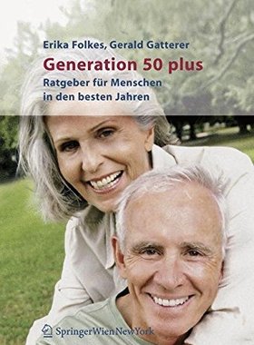 【预订】Generation 50 Plus: Ratgeber Fur Men...