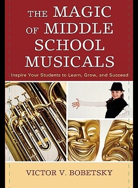 【预售】The Magic of Middle School Musicals:...