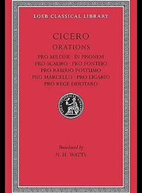 【预售】Pro Milone. in Pisonem. Pro Scauro. Pro Fonteio.