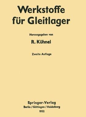 【预订】Werkstoffe Fur Gleitlager
