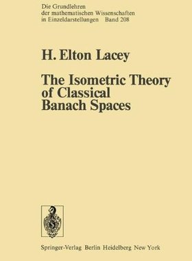 【预订】The Isometric Theory of Classical Ba...
