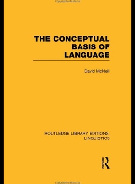 【预售】The Conceptual Basis of Language (Rle Linguistics