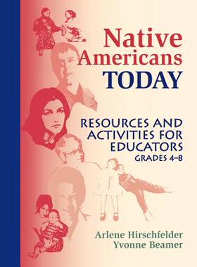 【预售】Native Americans Today: Resources and Activiti...