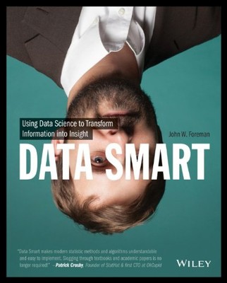 【预售】Data Smart: Using Data Science to Transform Infor