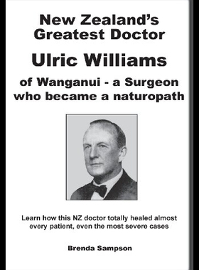 【预售】New Zealand's Greatest Doctor Ulric Williams of W