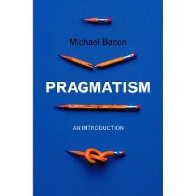 【预订】Pragmatism - an Introduction