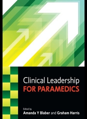【预售】Clinical Leadership for Paramedics