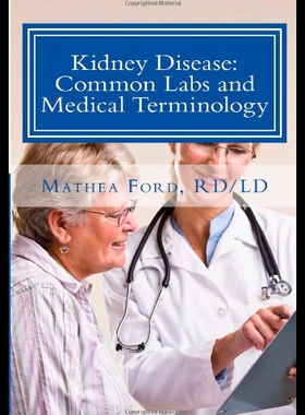 【预售】Kidney Disease: Common Labs and Medical Terminolo