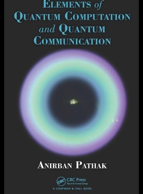 【预售】Elements of Quantum Computation and Quantum Commu