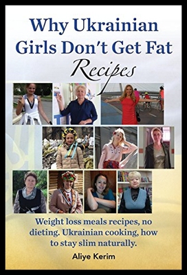【预售】Why Ukrainian Girls Don't Get Fat: Recipes, Weigh