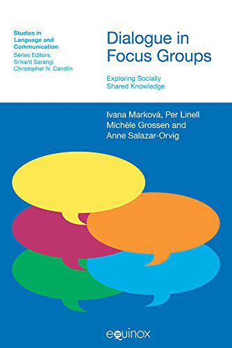 现货 Dialogue in Focus Groups: Exploring Socially S...