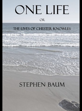 【预售】One Life or the Lives of Chester Knowles