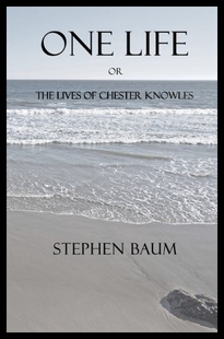 【预售】One Life or the Lives of Chester Knowles