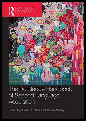 【预售】The Routledge Handbook of Second Language Acquisi