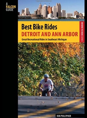 【预售】Best Bike Rides Detroit and Ann Arbor: Great Recr