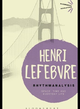 【预售】Rhythmanalysis: Space, Time and Everyday Life
