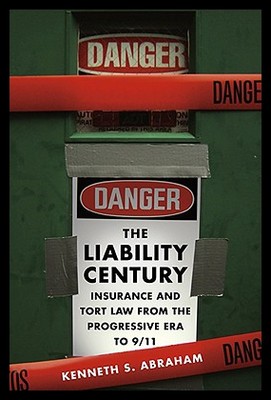 【预售】The Liability Century: Insurance and Tort Law For