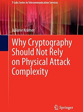 【预订】Why Cryptography Should Not Rely on ...