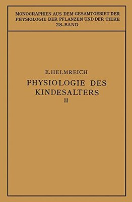 【预订】Physiologie Des Kindesalters: Zweite...