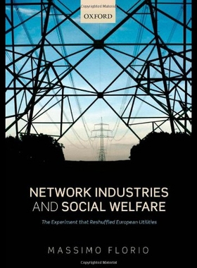 【预售】Network Industries and Social Welfare: The Experi