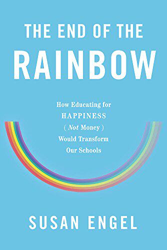 【预售】The End of the Rainbow: How Educating for Happ...