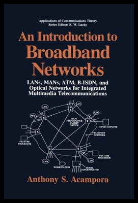 【预售】An Introduction to Broadband Networks: LANs, Mans
