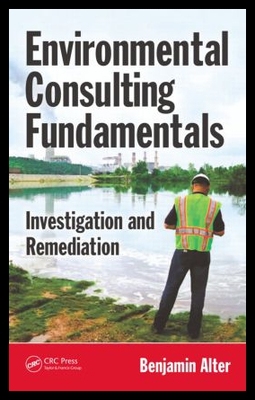 【预售】Environmental Consulting Fundamentals: Investigat