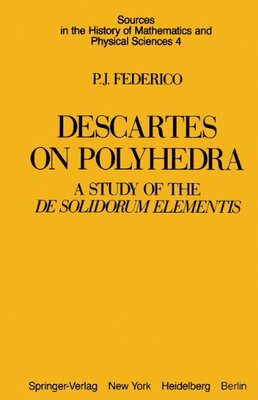 【预售】Descartes on Polyhedra: A Study of the de Soli...