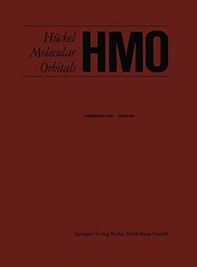【预订】HMO Huckel Molecular Orbitals