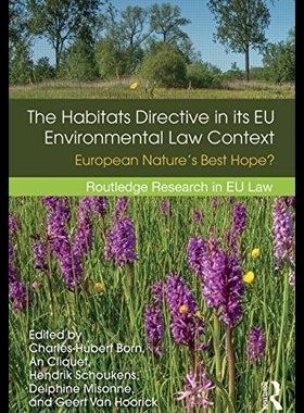 【预售】The Habitats Directive in Its Eu Envir